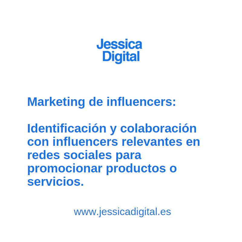 Cómo jessicadigital.es puede ayudarte con el marketing de influencers 4 Marketing de influencers jessicadigital.es